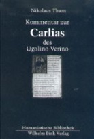 Nikolaus Thurn, Nikolaus Thurn - Kommentar zur "Carlias" des Ugolino Verino