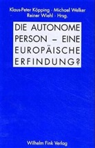 Joh Comaroff, John Comaroff, Michae Hampe, Michael Hampe, Kenneth J. Gergen, Catherine Keller... - Die autonome Person - eine europäische Erfindung?