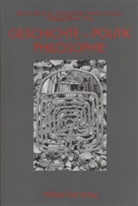 Brink, Herman van Doorn, Marcus Düwell, Wolfgang Eßbach, Bert van den Herausgegeben von: Brink, Bert Van Den Brink... - Geschichte - Politik - Philosophie