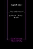 Ingrid Berger - Musil mit Luhmann