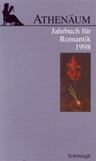 Ernst Behler, Manfred Frank, Jochen Hörisch, Günter Oesterle - Athenäum, Jahrbuch für Romantik: Athenäum - 8. Jahrgang 1998 - Jahrbuch für Romantik