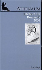 Ernst Behler, Manfred Frank, Jochen Hörisch, Günter Oesterle - Athenäum, Jahrbuch für Romantik: Athenäum - 13. Jahrgang 2003 - Jahrbuch für Romantik