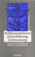 Ehlert, Trude Ehlert - Zeitkonzeptionen - Zeiterfahrung - Zeitmessung