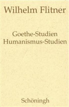 Wilhelm Flitner, Andreas Flitner, Ulrich Herrmann - Goethe-Studien - Humanismus-Studien