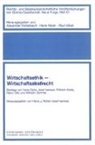 Hans Dahs, Wilhelm Krelle, Harro Otto, Schmi, Josef Isensee, Heinz J Müller... - Wirtschaftsethik, Wirtschaftsstrafrecht