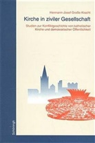 Hermann J Grosse Kracht, Hermann-Josef Große Kracht, Hermann-Josef Große-Kracht, Herman-Josef Große Kracht - Kirche in ziviler Gesellschaft