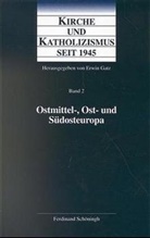 Georg Evers, Gatz, Erwi Gatz, Erwin Gatz, Manfre Maubach - Kirche und Katholizismus seit 1945 - 2: Kirche und Katholizismus seit 1945
