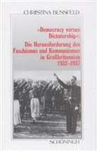 Christina Bussfeld - Democracy versus Dictatorship