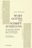 Heinz Schürmann, Knu Backhaus, Knut Backhaus - Wort Gottes und Schriftauslegung