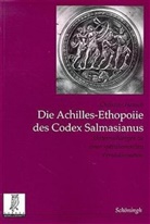 Christine Heusch - Die Achilles-Ethopoiie des Codex Salmasianus