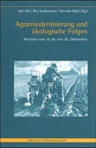 Karl Ditt, Rita Gudermann, Norwich Rüße - Agrarmodernisierung und ökologische Folgen