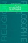 Wieland, Georg Wieland - Religion als Gegenstand der Philosophie