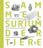 Francisca Loetz, Aline Steinbrecher - Sammelsurium der Tiere