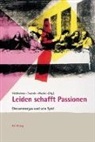 Ger Holzheimer, Gerd Holzheimer, Elisabet Tworek, Elisabeth Tworek, Herb Woyke, Herbert Woyke... - Leiden schafft Passionen