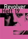 Jens Börner, Benjami Heisenberg, Benjamin Heisenberg, Christoph Hochhäusler, Christoph Hochhäusler u a, Franz Müller... - Revolver 19