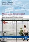 Gerardo Meil, Gerardo Meili, Norbert F Schneider, Norbert F. Schneider - Mobile Living Across Europe I