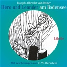 Bernstein, Ekkehard Faude, Joseph A von Ittner, Joseph A. von Ittner, Joseph Albrecht von Ittner, F. W. Bernstein - Hero und Leander am Bodensee