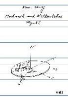 Werner Känzig - Physik / Mechanik und Wellenlehre