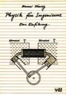 Werner Känzig - Physik für Ingenieure