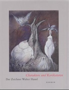 Walter Hanel, Hans Joachim Neyer - Charaktere und Karikaturen - Der Zeichner Walter Hanel