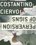 Costantino Ciervo - Perversion of signs