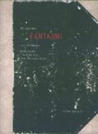 Urs Dickerhof - Fantasmi