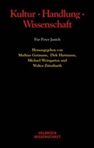 Siegfried Blasche, Gernot Böhme, M. Gutmann, Mathias Gutmann, D. Hartmann, Dirk Hartmann... - Kultur - Handlung - Wissenschaft