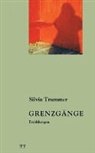 Silvia Trummer - Grenzgänge