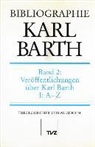 Hans Markus Wildi, Hans A. Drewes, Jakob M. Osthof, Matthias Osthof, Hans M. Wildi - Bibliographie Karl Barth