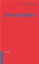 Emil Brunner, Emil Brunner-Stiftung - Gerechtigkeit