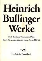 Heinrich Bullinger, Susanna Hausammann, Hans-Georg vom Berg, Hans-Georg VomBerg - Bullinger, Heinrich: Werke