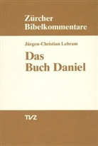 Jürgen C Lebram, Jürgen C. Lebram, Jürgen-Christian Lebram - Das Buch Daniel