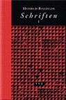 Heinrich Bullinger, Emidio Campi, Detlef Roth, Peter Stotz - Schriften - Bd. 1: Schriften 1-7. Bd. 1: Schriften 1