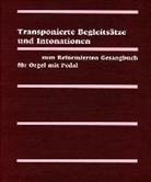 Evangelisch-reformiertes Gesangbuch / Transpositionen für Orgel und Klavier