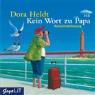 Dora Heldt - Kein Wort zu Papa, 3 Audio-CDs (Audio book)