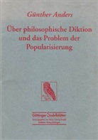 Günther Anders - Über philosophische Diktion und das Problem der Popularisierung