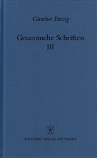 Günther Patzig, Günther (Prof. Dr.) Patzig - Gesammelte Schriften, 4 Bde. - Bd.3: Aufsätze zur antiken Philosophie