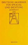 Deutsche Akademie für Sprache und Dichtung - Deutsche Akademie für Sprache und Dichtung. Jahrbuch 2000