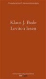 Klaus Bade, Klaus J. Bade - Leviten lesen