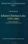 Torsten Brandt - Johann Christian Lobe (1797-1881)