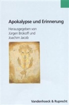 Jürgen Brokoff, Brokoff, Brokoff, Jürgen Brokoff, Joachi Jacob, Joachim Jacob - Apokalypse und Erinnerung