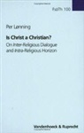 Per Loenning - Is Christ a Christian?