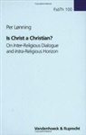 Per Loenning - Is Christ a Christian?