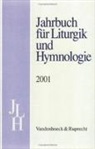 Karl-Heinrich Bieritz, Ada Kadelbach, A Marti, Andreas Marti, Jör Neijenhuis, Jörg Neijenhuis... - Jahrbuch für Liturgik und Hymnologie. 40. Band 2001