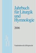 Karl-Heinrich Bieritz, Ada Kadelbach, A Marti, Andreas Marti, Jörg Neijenhuis, … - Jahrbuch für Liturgik und Hymnologie, 45. Band, 2006