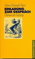 ***Hans-Christoph Piper, Hans-Christoph Piper - Einladung zum Gespräch