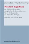 Johannes Block, Johanne Block, Johannes Block, Eschmann, Holger Eschmann - Peccatum magnificare