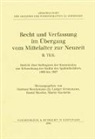 Ludger Grenzmann, Hartmut Boockmann, L Grenzmann, Ludger Grenzmann, Moeller, Bernd Moeller... - Recht und Verfassung im Übergang vom Mittelalter zu Neuzeit. II Teil