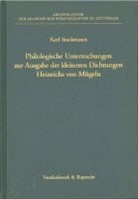 Karl Stackmann - Philologische Untersuchungen zur Ausgabe der kleineren Dichtungen Heinrichs von Mügeln