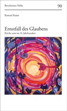 Konrad Raiser - Ernstfall des Glaubens